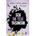 Sen On Yedi Yaşımsın